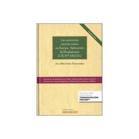 Sucesiones  Mortis Causa  en Europa: Aplicación práctica del Reglamento (UE) Nº 650/2012