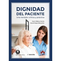 La dignidad del paciente "Una revisión crítica y práctica"