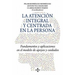 LA ATENCION INTEGRAL Y CENTRADA EN LA PERSONA