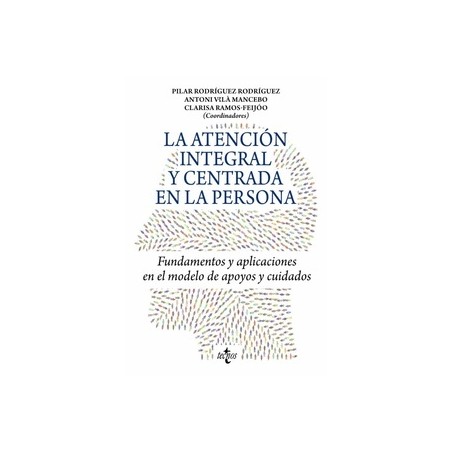 LA ATENCION INTEGRAL Y CENTRADA EN LA PERSONA