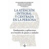 LA ATENCION INTEGRAL Y CENTRADA EN LA PERSONA