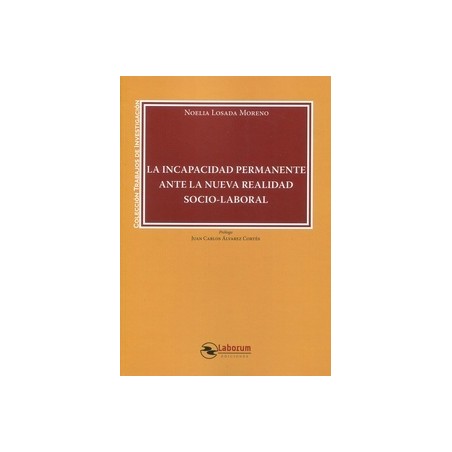 Incapacidad permanente ante la nueva realidad socio-laboral