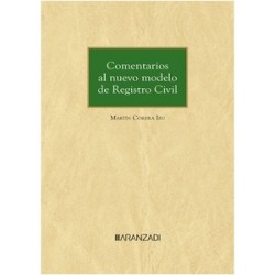 Comentarios al nuevo modelo de registro civil (Papel + Ebook)