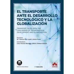 El transporte ante el desarrollo tecnológico y la globalización "Transport faced with the challenges of technological developme