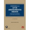 Comentarios a la Ley de arrendamientos urbanos "Aplicación de la Ley 29/1994 según fecha, contrato y posteriores modificaciones