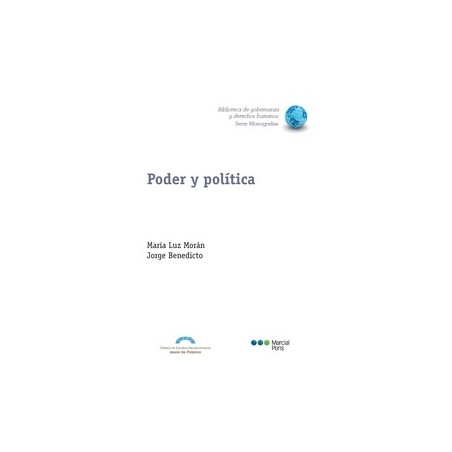 Poder y política. El análisis sociopolítico en un mundo en constante cambio