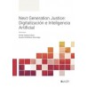 Next generation justice: digitalización e inteligencia artificial