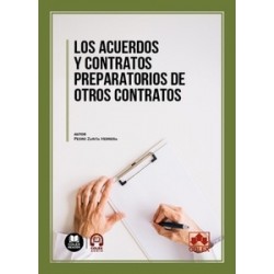 Los acuerdos y contratos preparatorios de otros contratos