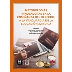 Metodologías innovadoras en la enseñanza del Derecho "a la vanguardia en la educación jurídica"