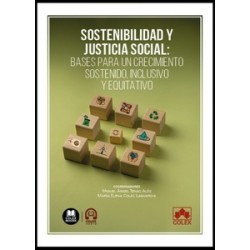 Sostenibilidad y Justicia Social: Bases para un crecimiento sostenido, inclusivo y equitativo