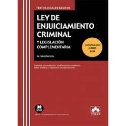 Ley de Enjuiciamiento Criminal y Legislación Complementaria 2024 (Papel + Ebook) "Contiene concordancias, modificaciones resalt