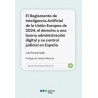 El Reglamento de Inteligencia Artificial de la Unión Europea de 2024 "el derecho a una buena administración digital y su contro