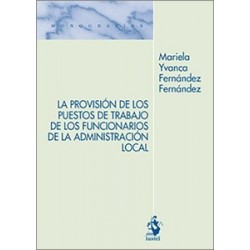 La provisión de los puestos de trabajo de los funcionarios de la administración local con...