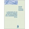 La provisión de los puestos de trabajo de los funcionarios de la administración local con habilitación nacional