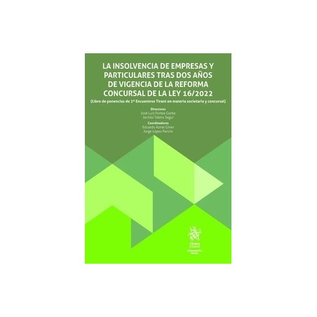 La insolvencia de empresas y particulares tras dos años de vigencia de la reforma concursal de la Ley 16/2022