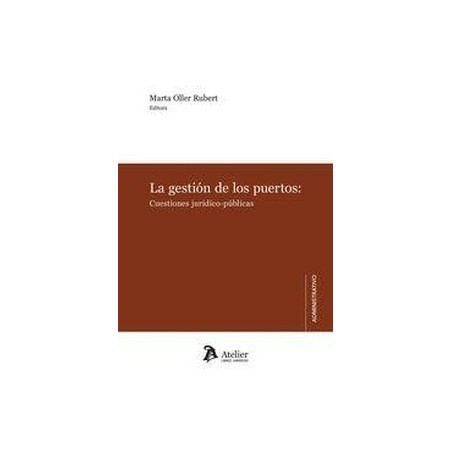 Gestión de los puertos: cuestiones juridico-públicas