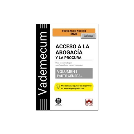 Vademecum Acceso a la abogacía y a la procura. Volumen I. Parte general