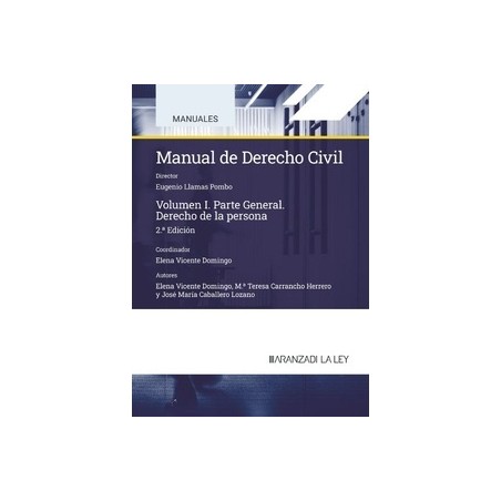 Manual de derecho civil, I. Derecho de la persona 2024. Parte general de derecho civil