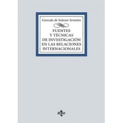 Fuentes y técnicas de la investigación en las Relaciones Internacionales 2024