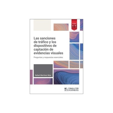 Sanciones de tráfico y los dispositivos de captación de evidencias visuales "Preguntas y respuestas esenciales"