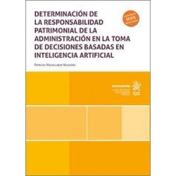 Determinación de la responsabilidad patrimonial de la administración "en la toma de decisiones...