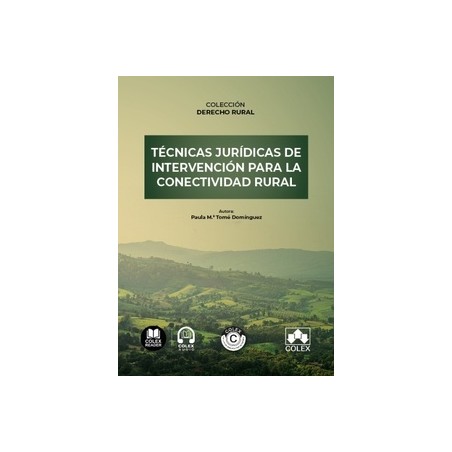 Técnicas jurídicas de intervención para la conectividad rural