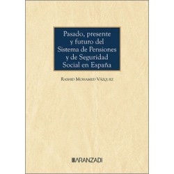 Pasado, presente y futuro del sistema de pensiones y de seguridad social en España