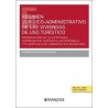 Régimen jurídico-administrativo de las viviendas de uso turístico "Ordenación de la actividad, ordenación turística autonómica 