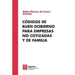 Códigos de buen gobierno para empresas no cotizadas y de familia