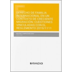 Derecho de familia internacional en un contexto de creciente cuestiones vinculadas con el...