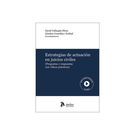 Estrategias de actuación en juicios civiles "Preguntas y respuestas con vídeos prácticos"