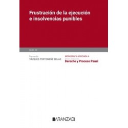 Frustración de la ejecución e insolvencias punibles