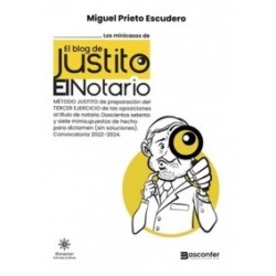 Minicasos de El Blog Justito del Notario "Método justito de preparación dle tercer ejercicio de...