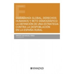 Ciudadanía global, derechos humanos y reto demográfico: la definición de una estrategia contra la...