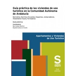 Guía práctica de las viviendas de uso turístico en la Comunidad Autónoma de Andalucía