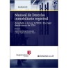 Manual de Derecho Inmobiliario Registral "Adaptado a la Ley 11/2023. En vigor desde mayo de 2024"