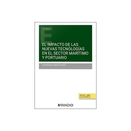 El impacto de las nuevas tecnologías en el sector marítimo y portuario