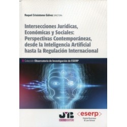 Intersecciones jurídicas, económicas y sociales "Perspectivas contemporáneas, desde la...