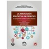 La innovación educativa en Derecho "Un compromiso continuo con la docencia"