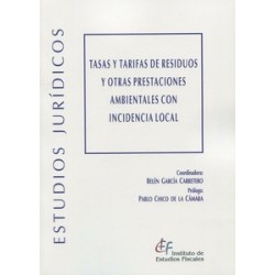 Tasas y tarifas de residuos y otras prestaciones ambientales con incidencia local