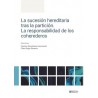 La sucesión hereditaria tras la partición. La responsabilidad de los coherederos