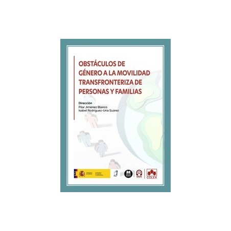 Obstáculos de género a la movilidad transfronteriza de personas y familias