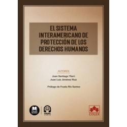 El sistema interamericano de protección de los derechos humanos "Impresión Bajo Demanda"