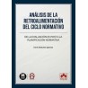 Análisis de la retroalimentación del ciclo normativo "De la evaluación ex post a la planificación normativa"