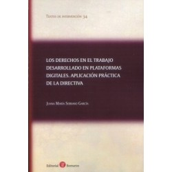 Los derechos en el trabajo desarrollado en plataformas digitales, aplicación práctica de la...