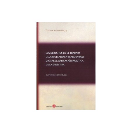 Los derechos en el trabajo desarrollado en plataformas digitales, aplicación práctica de la directiva