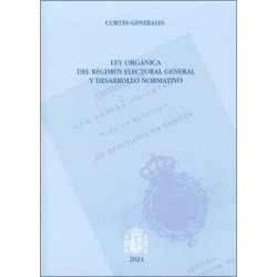 Ley Orgánica del Régimen Electoral General y desarrollo normativo