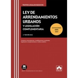 Ley de arrendamientos urbanos y legislación complementaria "Contiene concordancias, legislación...