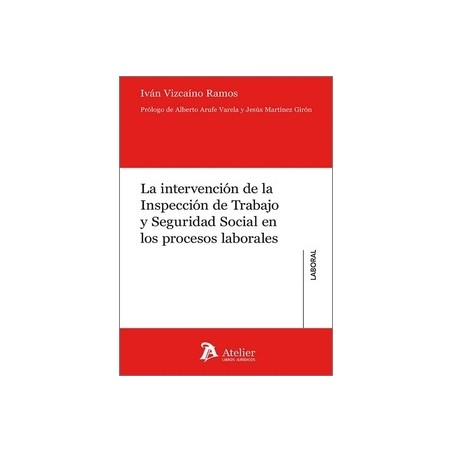 La intervención de la Inspección de Trabajo y Seguridad Social en los procesos laborales