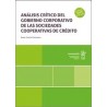 Análisis crítico del gobierno corporativo de las sociedades cooperativas de crédito (Papel + Ebook)